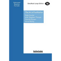 The Art of Facilitation: The Essentials for Leading Great Meetings and Creating Group Synergy (Large Print 16pt)