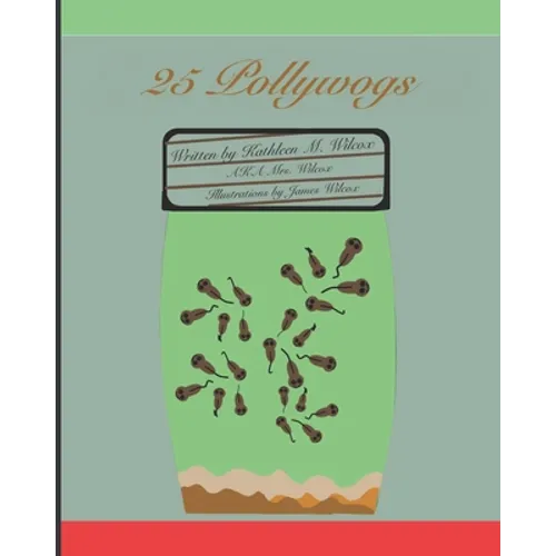 25 Pollywogs: A Story of Friendship