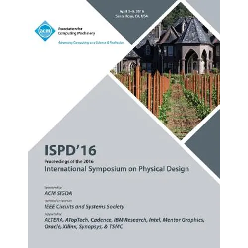 ISPD 16 2016 Symposium On Physical Design