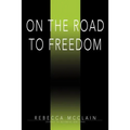 On the Road to Freedom: Journey to Becoming Debt Free