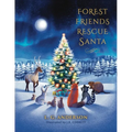 Forest Friends Rescue Santa