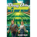 Danny Orlis and Hal's Great Victory