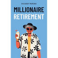 Millionaire Retirement
