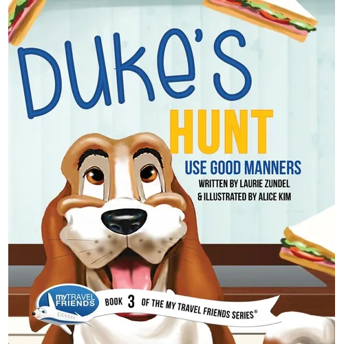 Duke's Hunt: Use Good Manners