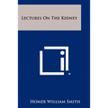 Lectures On The Kidney