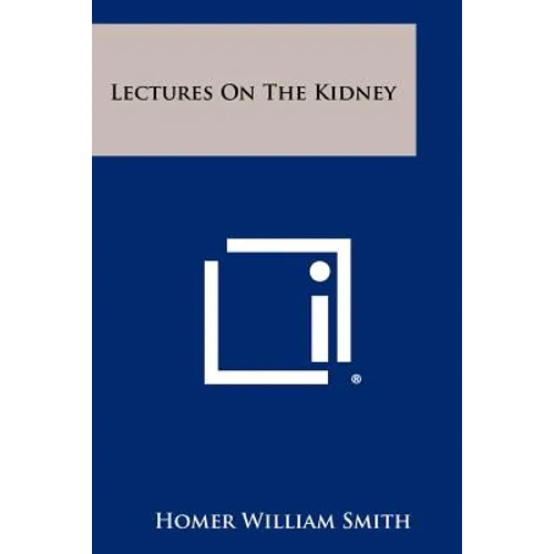 Lectures On The Kidney