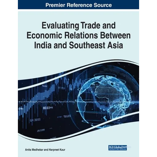 Evaluating Trade and Economic Relations Between India and Southeast Asia