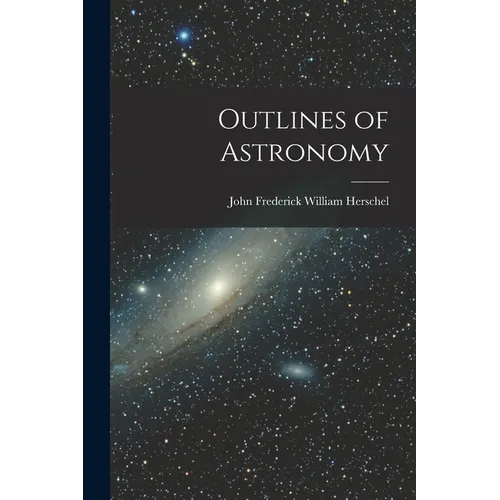 Outlines of Astronomy