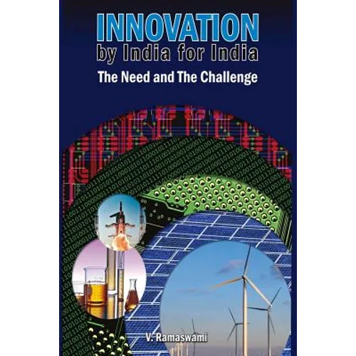 Innovation by India for India: The Need and The Challenge