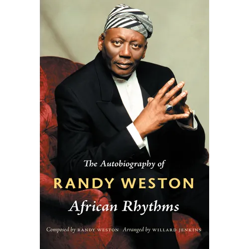 African Rhythms: The Autobiography of Randy Weston