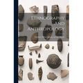 Ethnography And Anthropology