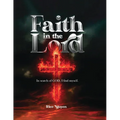 Faith in The Lord