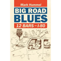 Big Road Blues-12 Bars on I-80