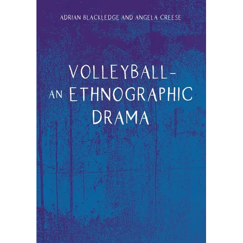 Volleyball - An Ethnographic Drama