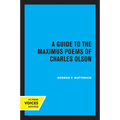 A Guide to the Maximus Poems of Charles Olson