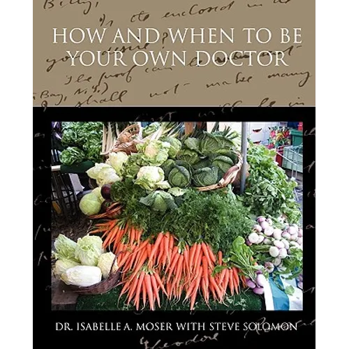 How and When to Be Your Own Doctor