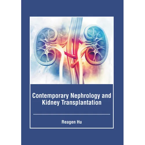 Contemporary Nephrology and Kidney Transplantation