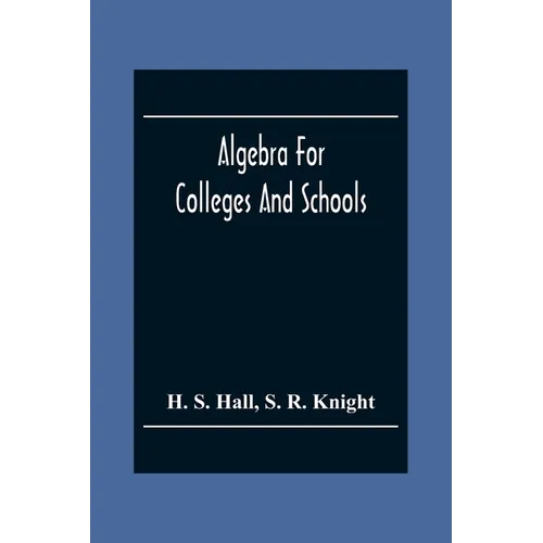 Algebra For Colleges And Schools