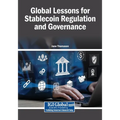 Global Lessons for Stablecoin Regulation and Governance
