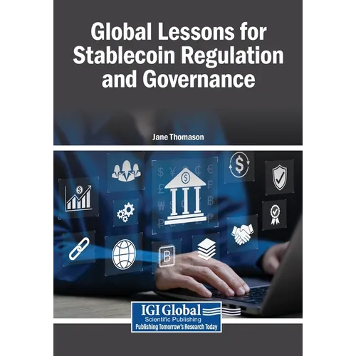 Global Lessons for Stablecoin Regulation and Governance