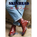 Skinhead... The Life I Chose
