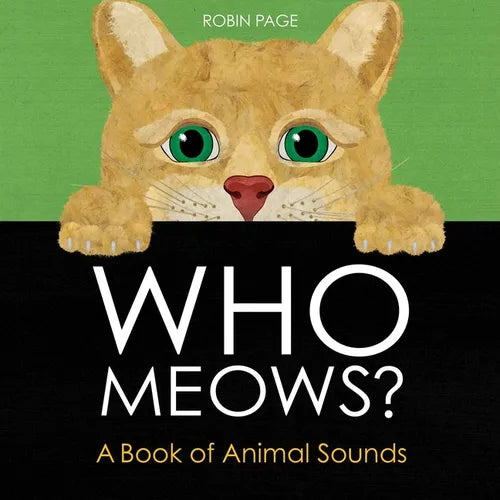 Who Meows?: A Book of Animal Sounds