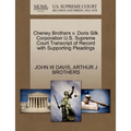 Cheney Brothers V. Doris Silk Corporation U.S. Supreme Court Transcript of Record with Supporting Pleadings