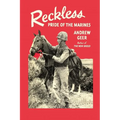 Reckless: Pride of the Marines