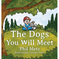 The Dogs You Will Meet