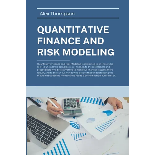 Quantitative Finance and Risk Modeling