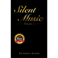 Silent Music: Volume 1