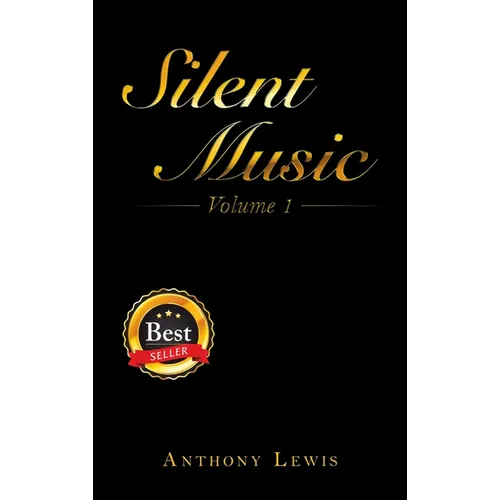 Silent Music: Volume 1