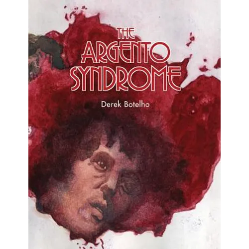 The Argento Syndrome