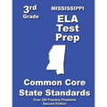 Mississippi 3rd Grade ELA Test Prep: Common Core Learning Standards