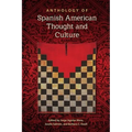 Anthology of Spanish American Thought and Culture