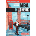 Getting into an MBA in the UK: The no B.S. guide from Candidate Coach
