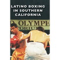 Latino Boxing in Southern California
