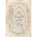 The Daughter of the King