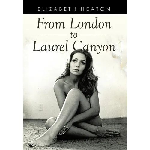 From London to Laurel Canyon