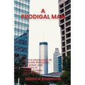 A Prodigal Man