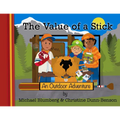 The Value of a Stick: An Outdoor Adventure