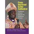 From the Kraal to the Cathedral