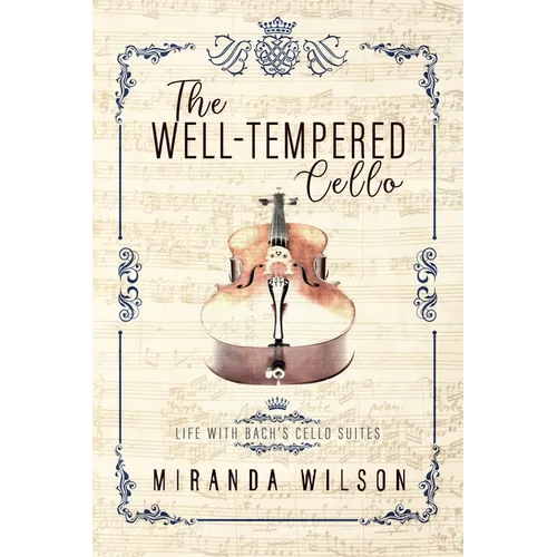 The Well-Tempered Cello