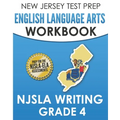NEW JERSEY TEST PREP English Language Arts Workbook NJSLA Writing Grade 4