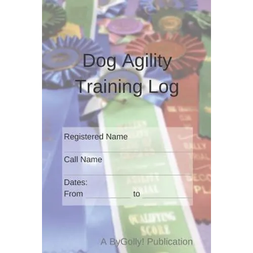 Dog Agility Training Log