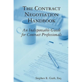 The Contract Negotiation Handbook: An Indispensable Guide for Contract Professionals