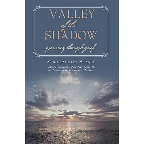 Valley of the Shadow: a journey through grief