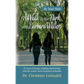 A Walk in the Park with Barbara Walter: By Your Side