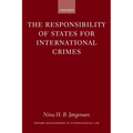 The Responsibility of States for International Crimes
