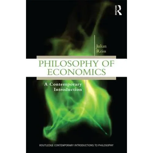 Philosophy of Economics: A Contemporary Introduction